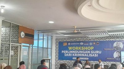 Workshop Perlindungan Guru: Guru Berharap Dapat Perlindungan Hukum Dalam Menjalankan Profesinya