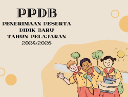Disdikbud Telah Menyusun Juknis PPDB, Ini Dia Jalur & Jadwal PPDB 2024/2025