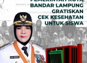 Pemkot Bandar Lampung Gratiskan Cek Kesehatan untuk Siswa